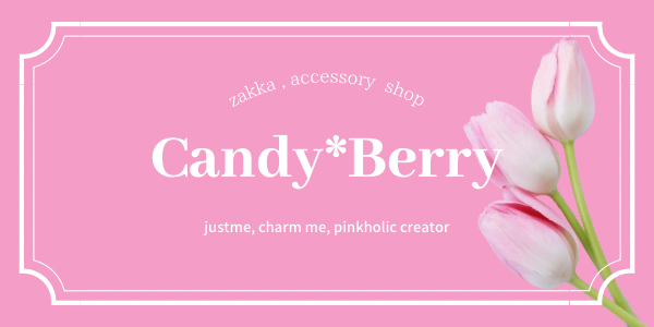 ♡ Candy＊Berry WEB SHOP ♡