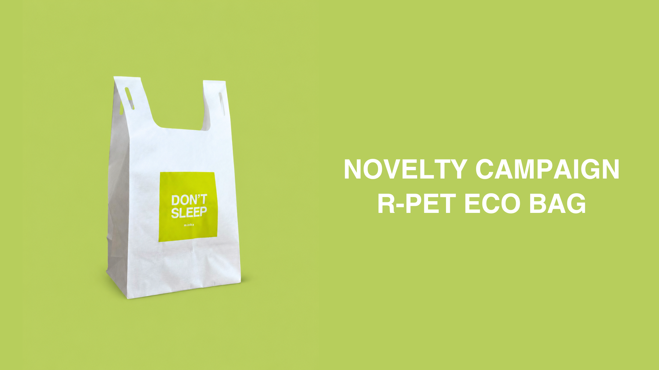 DON'T SLEEP NOVELTY CAMPAIGN