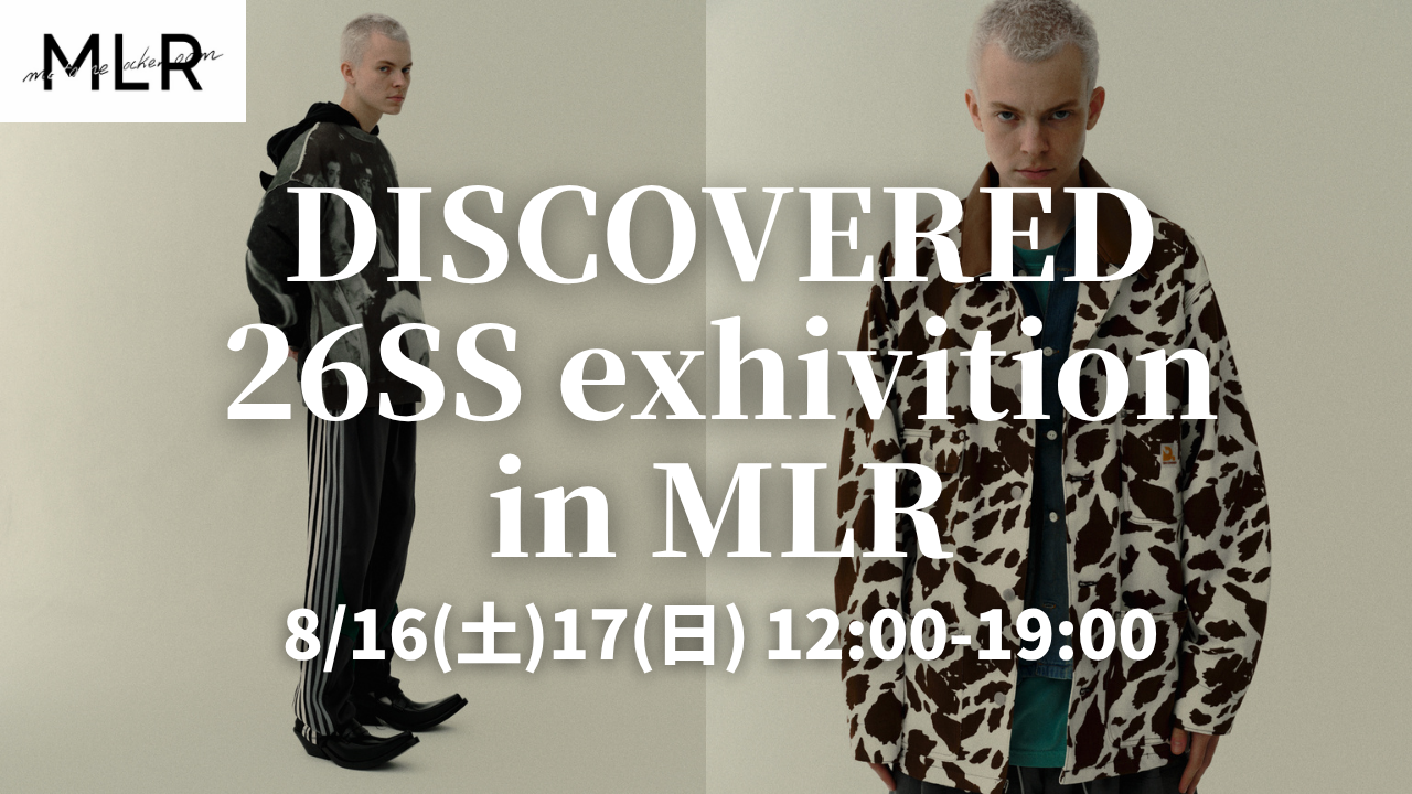 8/16(土)、17(日) DISCOVERED26SS特別受注会開催!