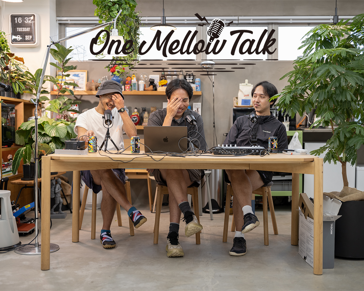 One Mellow Talk# 57 諦めと受け入れ|雷鳥沢の山道具と下山後の楽しみ