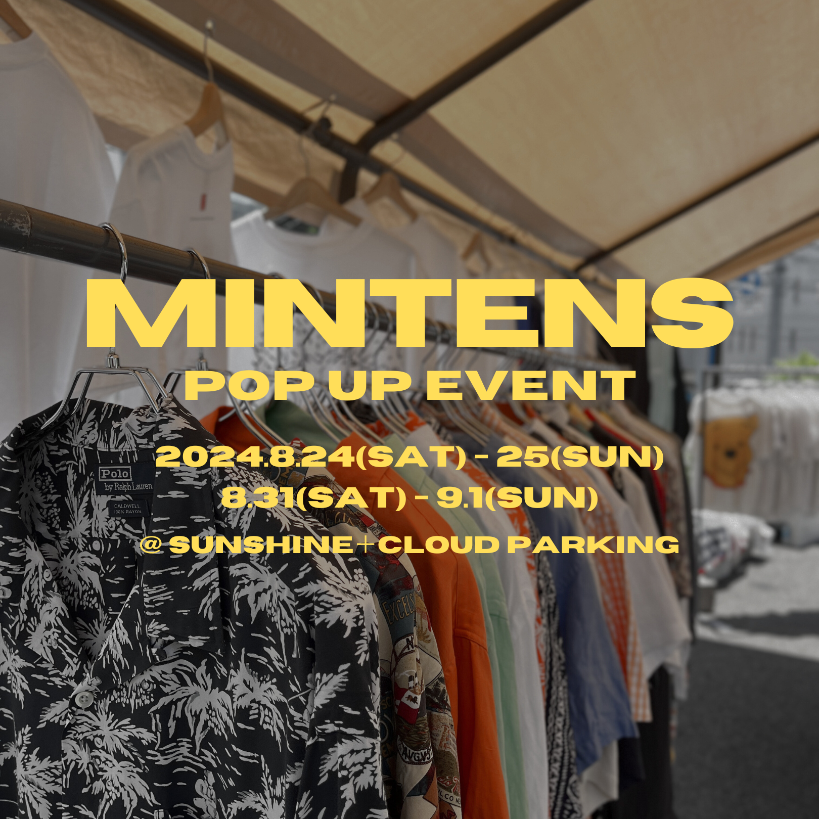 8/24 ~ 25、8/31 ~ 9/1 POP UP EVENT @ SUNSHINE＋CLOUD