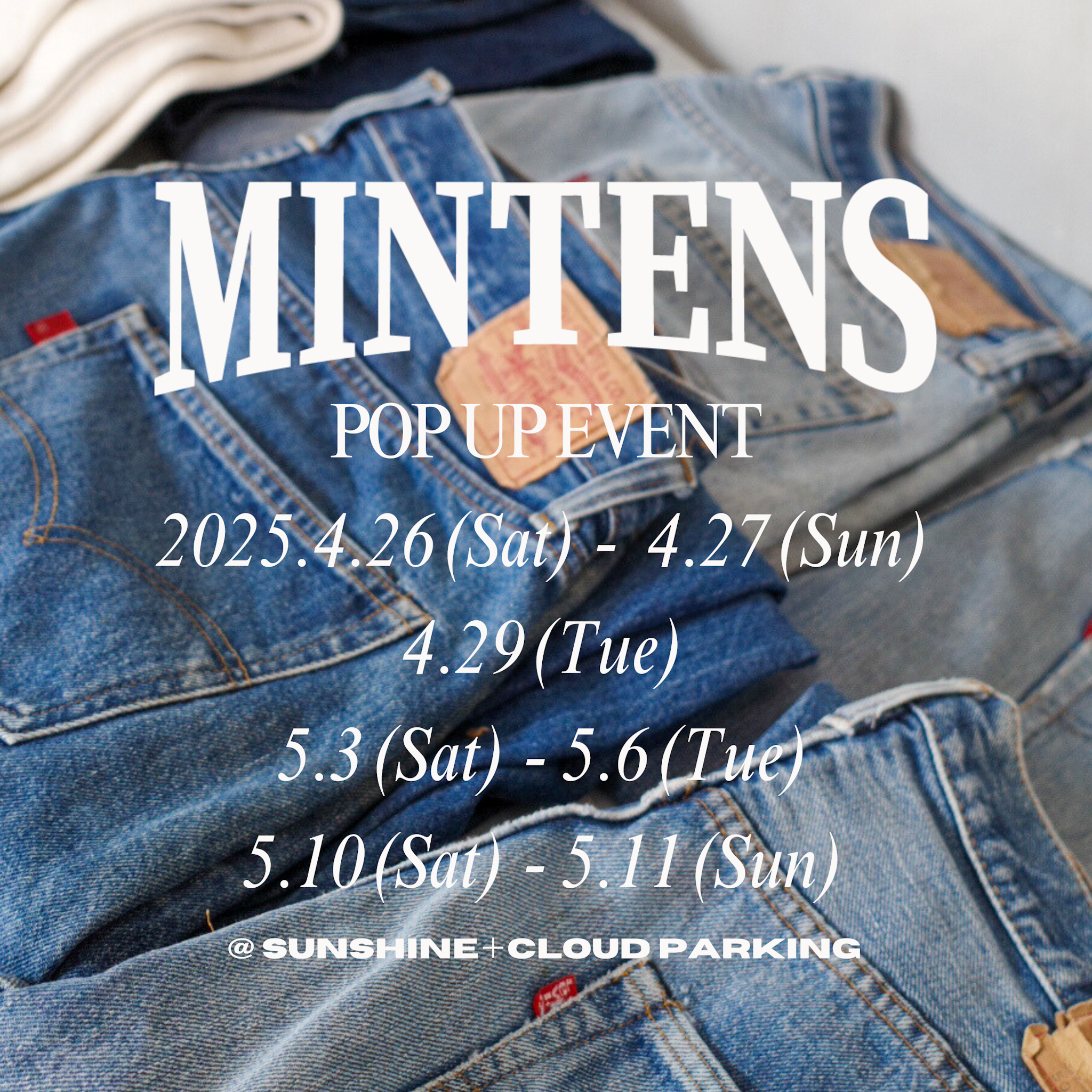 5/3(土)~6(火)、5/10(土)~11(日) POP UP @SUNSHINE＋CLOUD