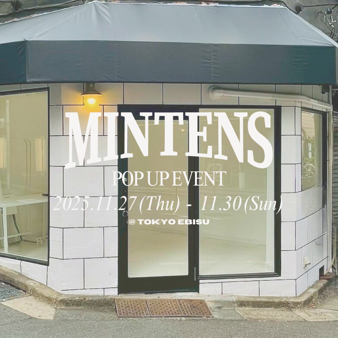 2025.11.27(Thu) ~ 11.30(Sun) POP UP STORE @東京・恵比寿