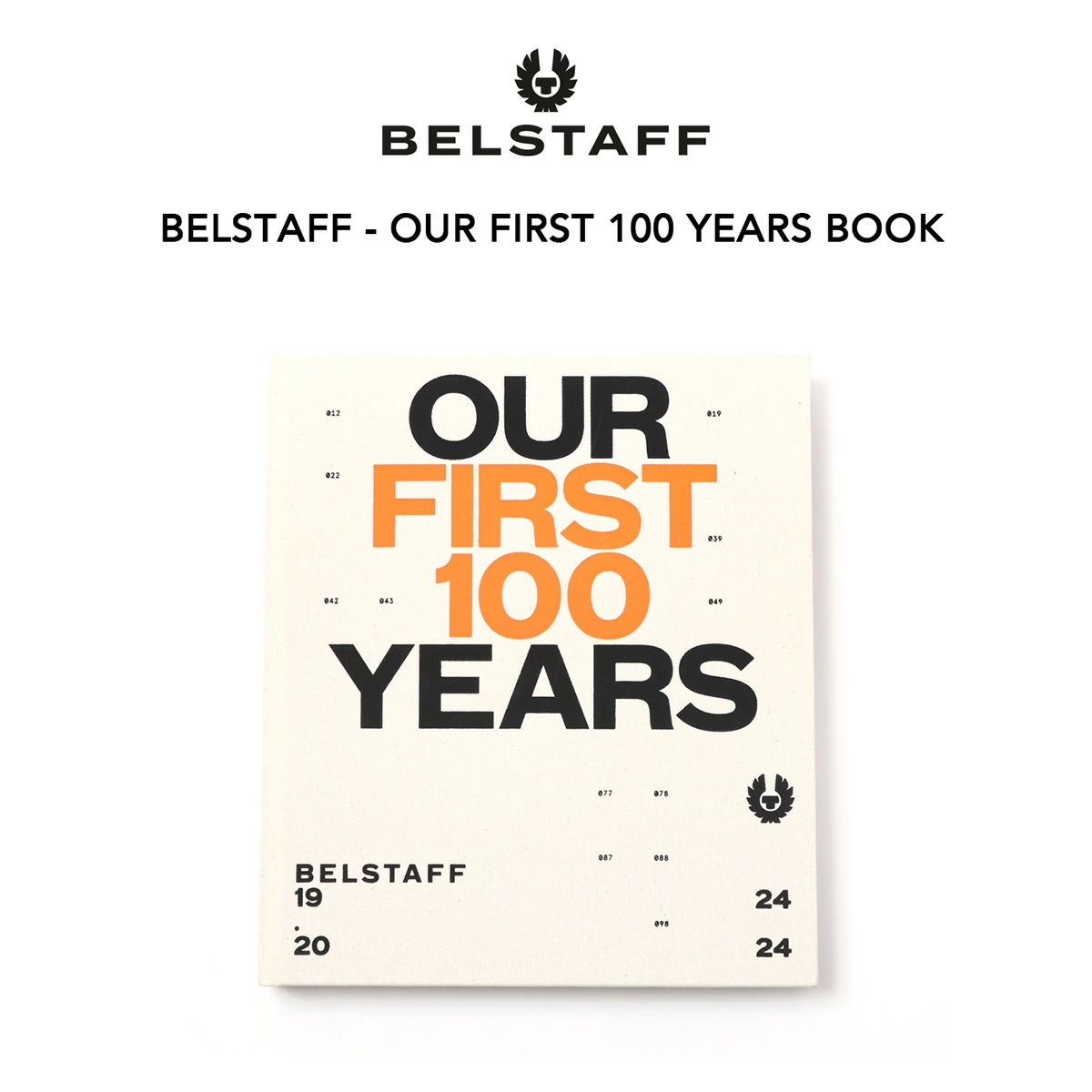 ≪New in≫BELSTAFF - OUR FIRST 100 YEARS BOOK
