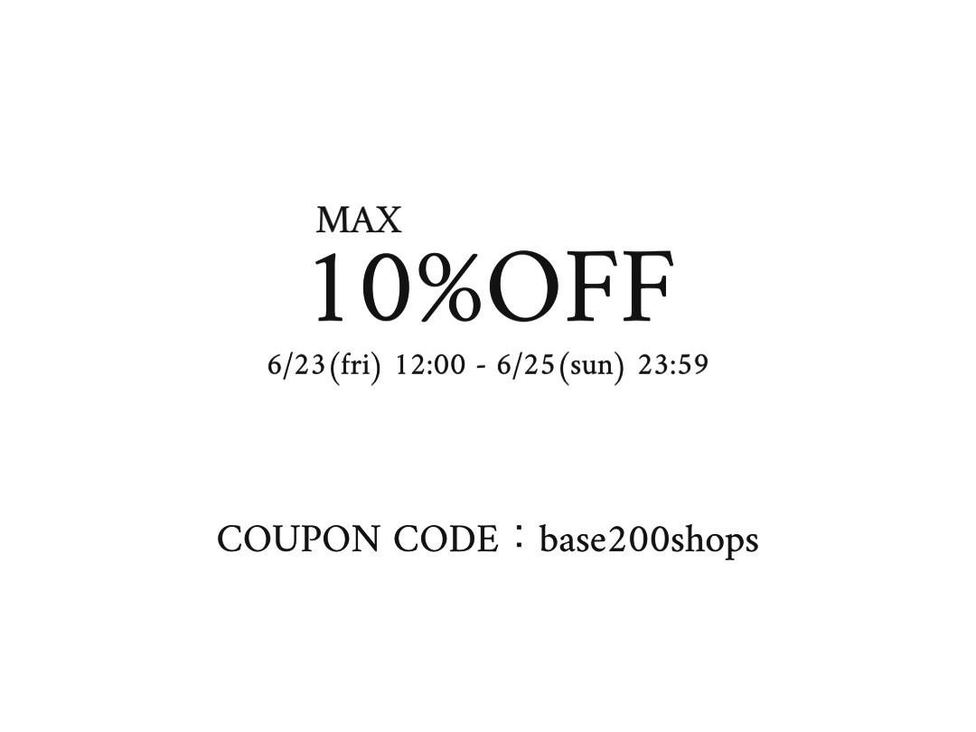 10%OFF COUPON　