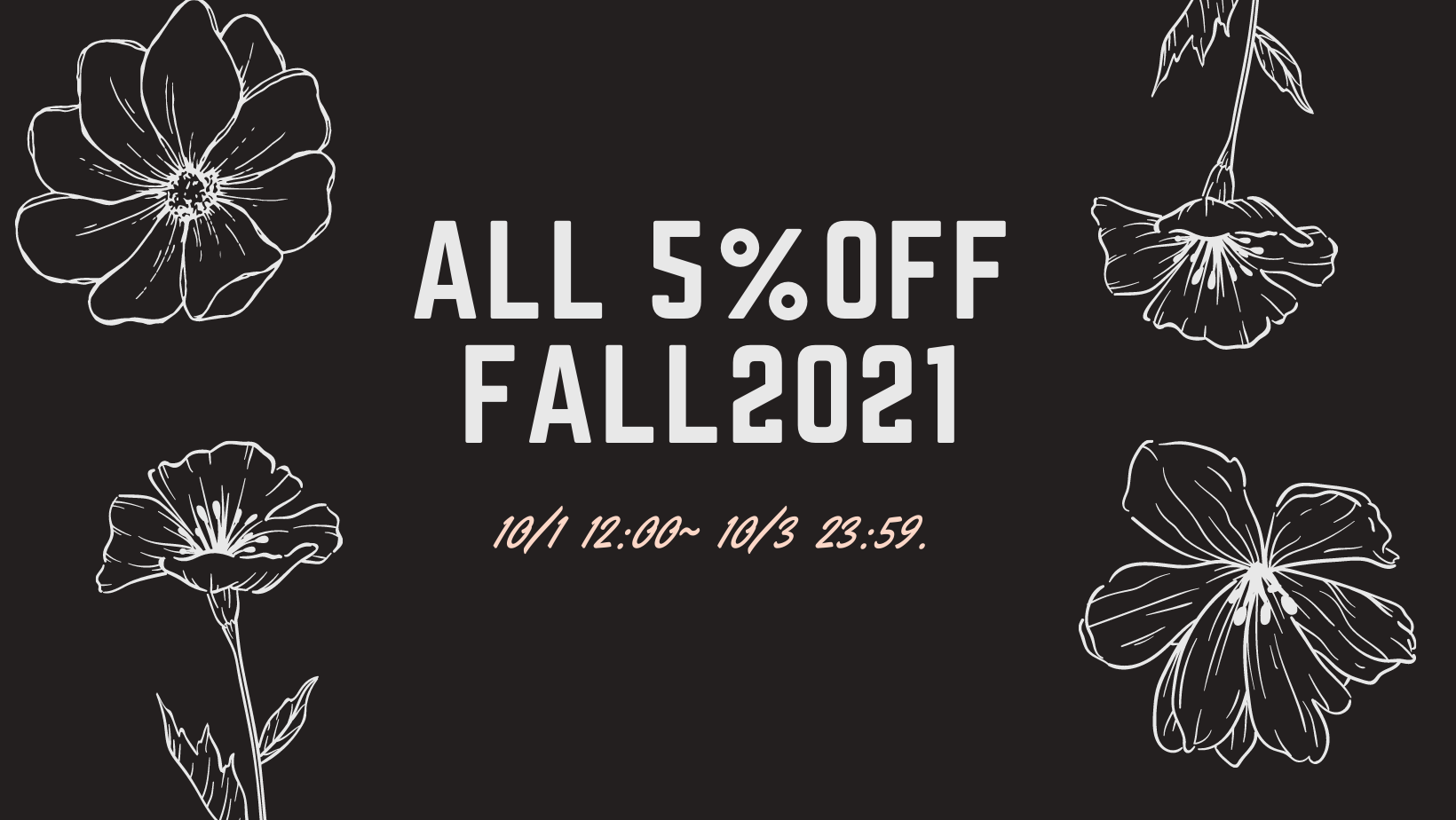 Fall coupon ！