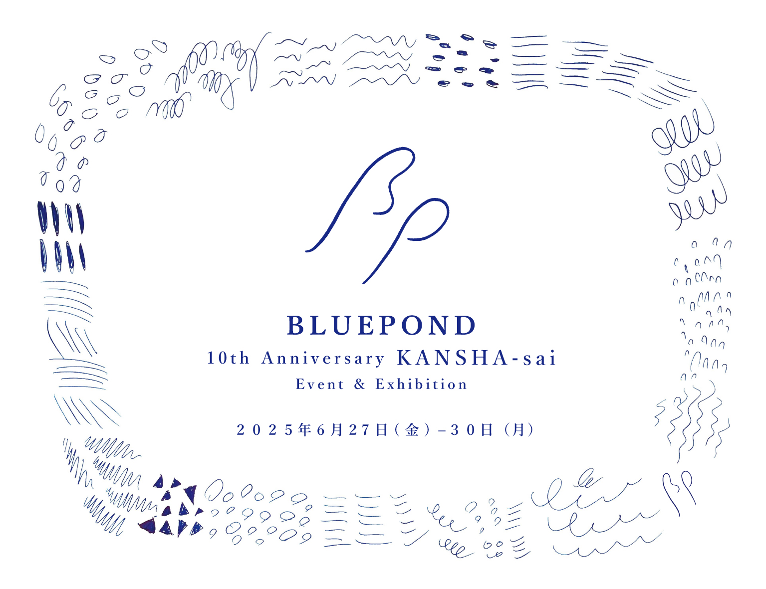 BLUEPOND 10th Anniversary KANSHA-SAI (感謝祭)