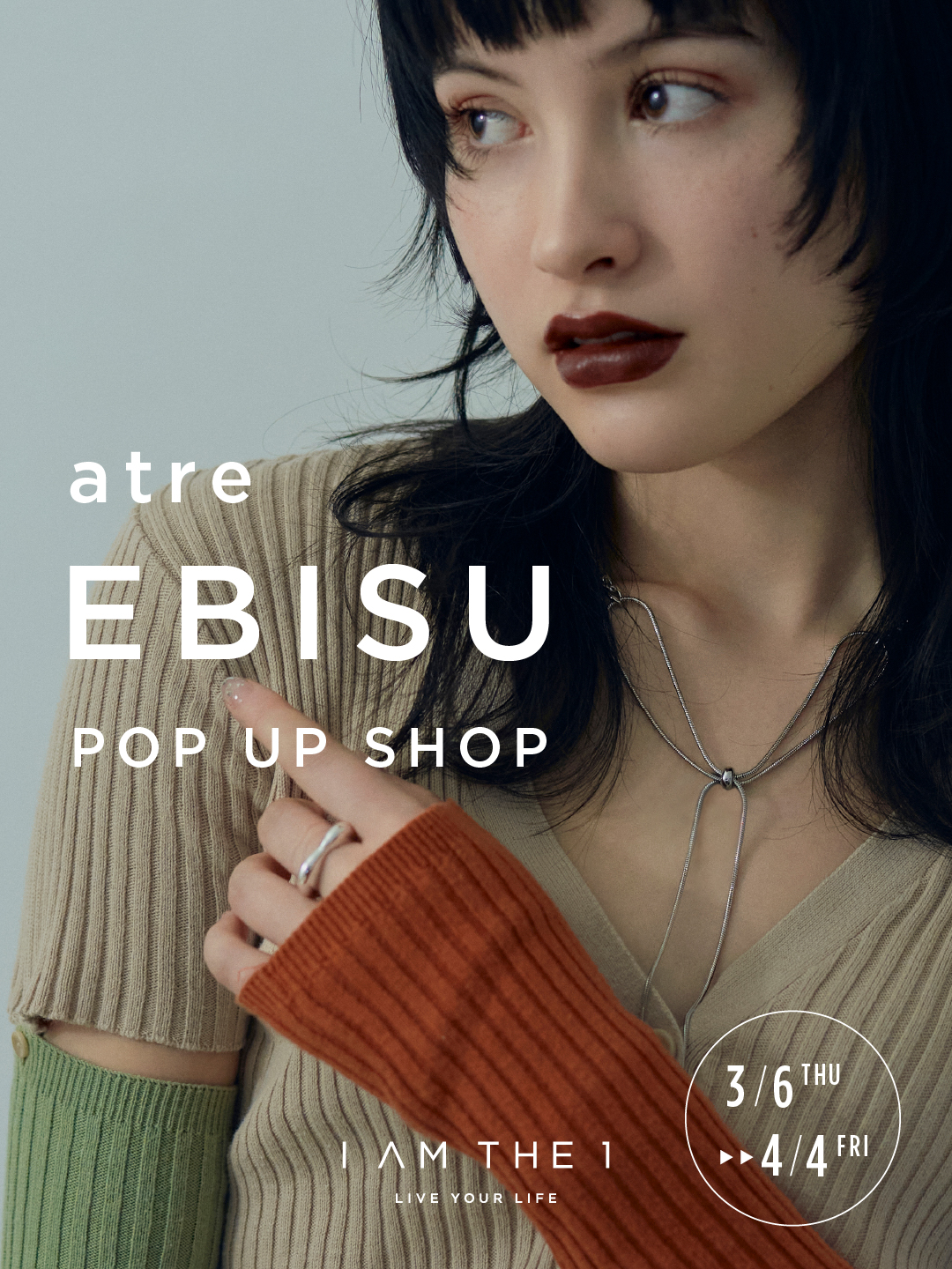 I AM THE 1 POP UP SHOP @PLAZA アトレ恵比寿店