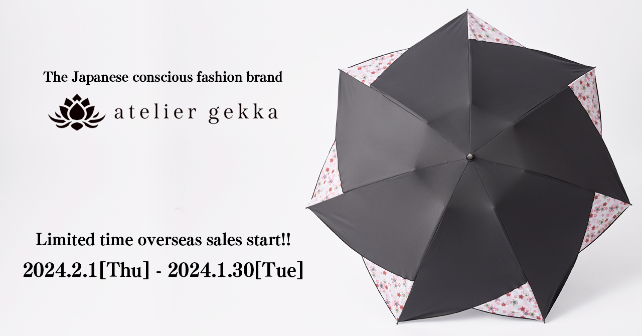 "atelier gekka" Limited time overseas sales start!