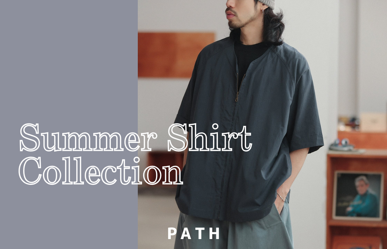 【BLOG】Summer Shirt Collection