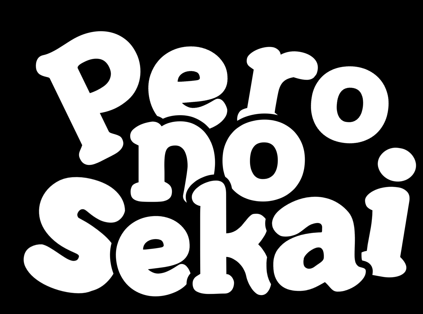 PEROnoSEKAI!OPENしまーす!