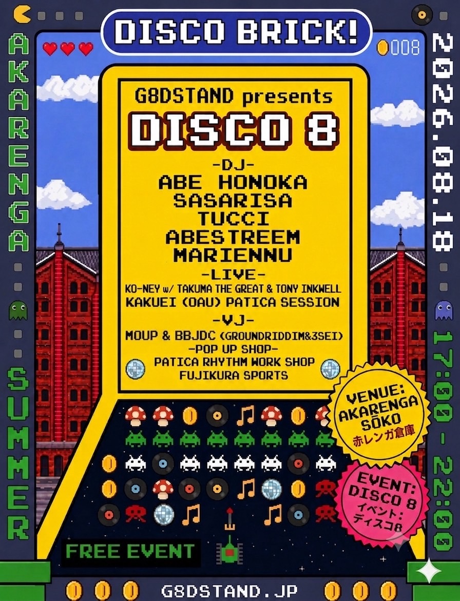 DISCO8 本日赤レンガ倉庫にて!