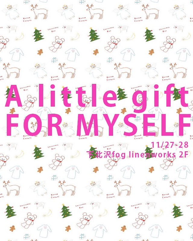 イベント A little gift for myself  &刺繍似顔絵屋さんのお知らせ🎄