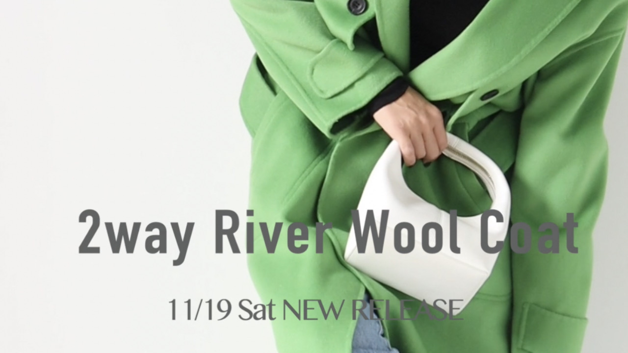 【OUTER Runking NO.2】2 way River Wool Coat遂に入荷!!