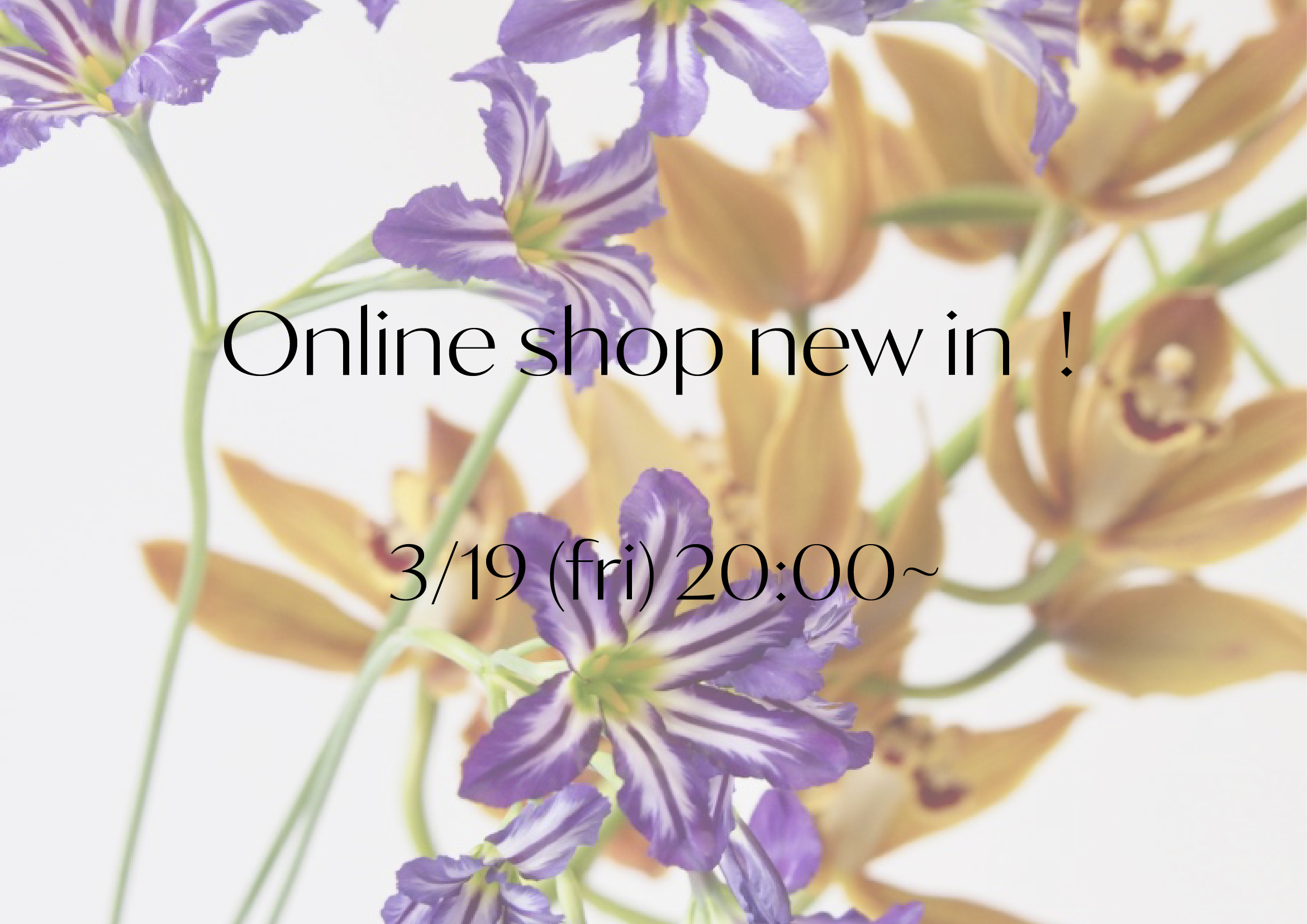【 3/19 20:00 ~ 】Online shop New in!