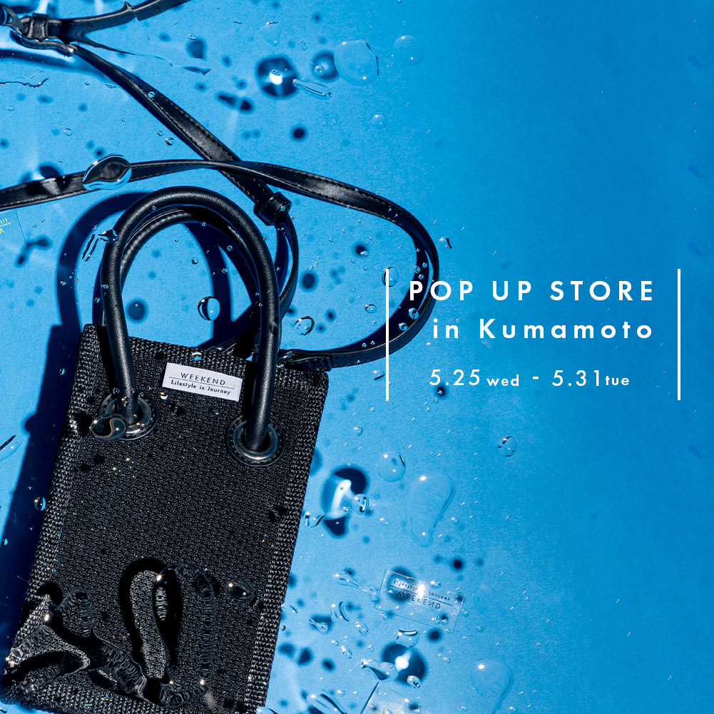 POP-UP SHOP in KUMAMOTO
