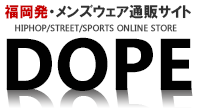 HIPHOPDOPE BASE店がオープンしました！
