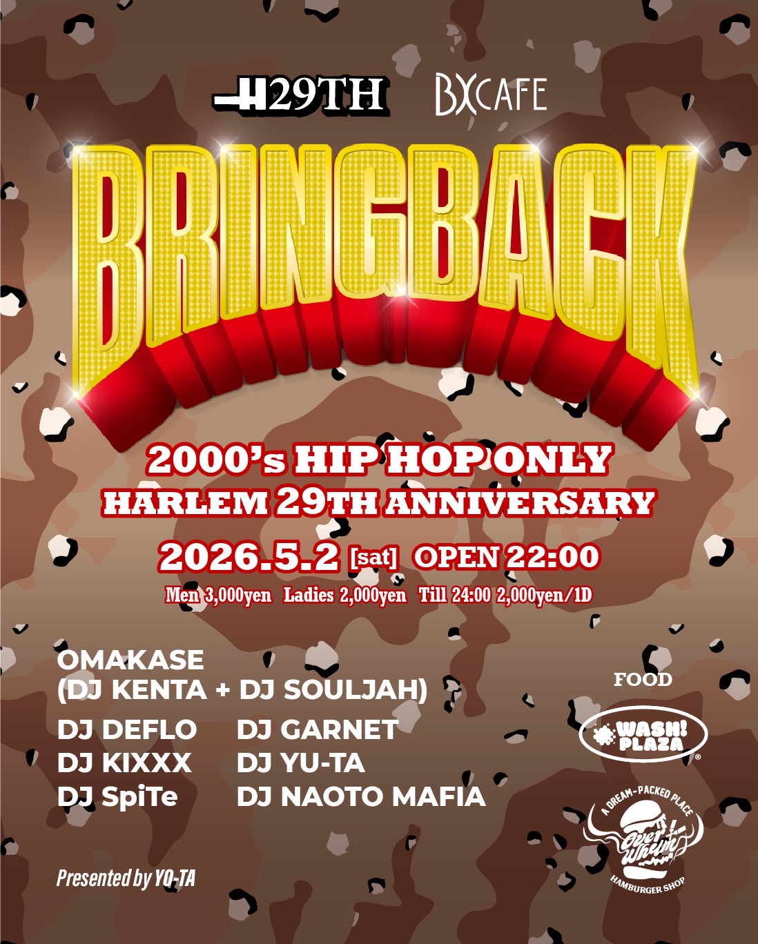 【5.2 SAT】BRING BACK @HARLEM BX CAFE｜W!Pポプシクル出店🧊🔥