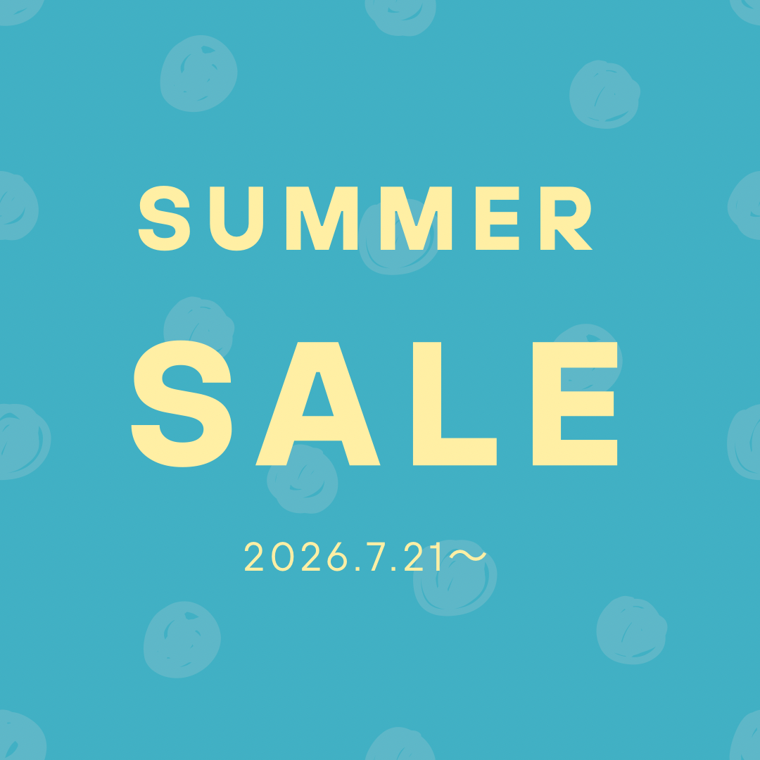 SUMMER  SALE 開催中！