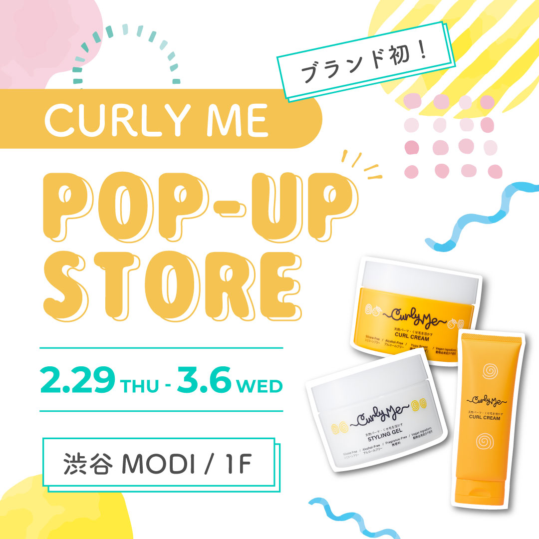 Curly Me 1st Pop Up Store