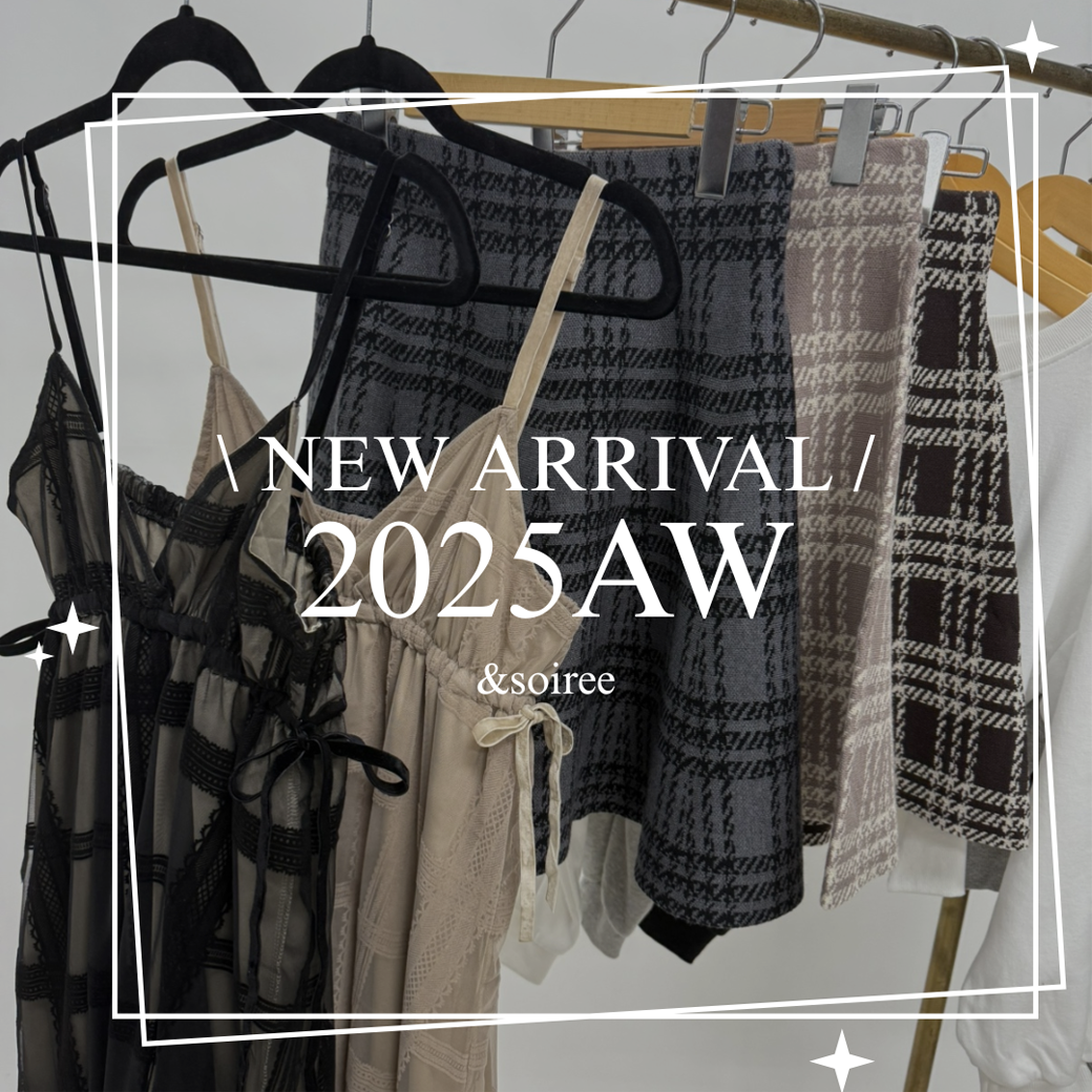🍁&soireeから2025年秋冬服が登場🍁