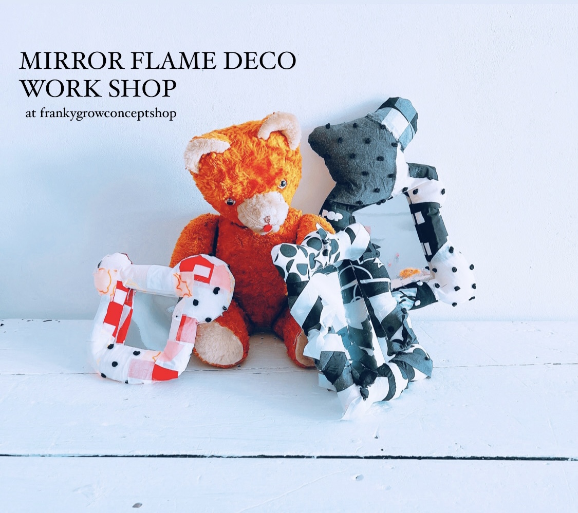 MIRROR FLAME DECO WORKSHOP