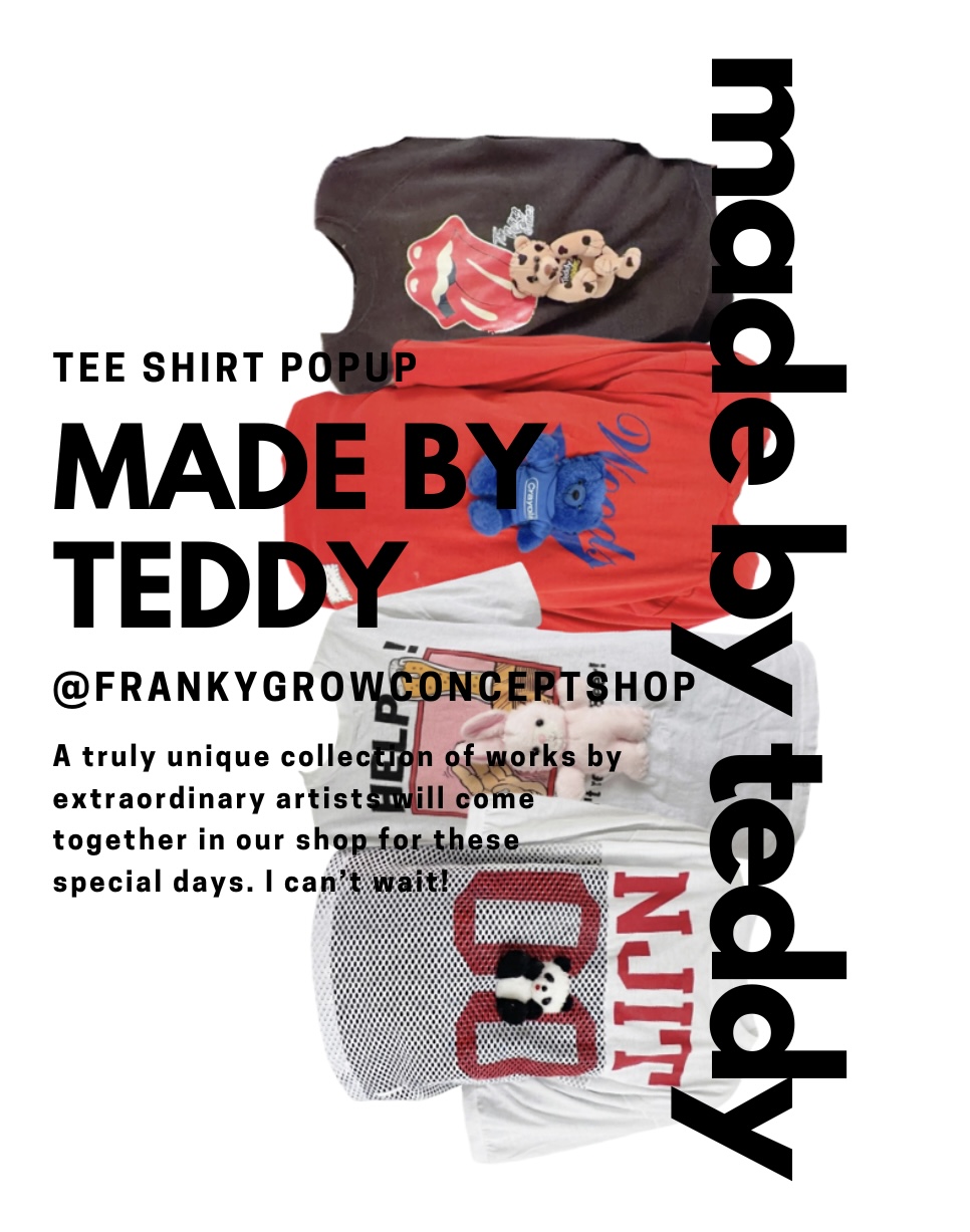 Tシャツ展"made by teddy"