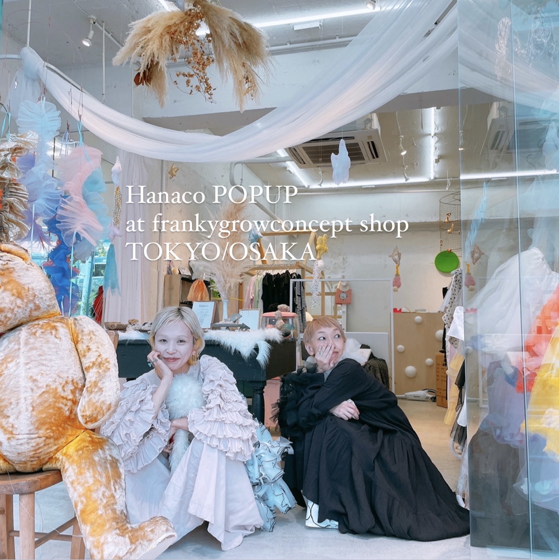 HanacoPOPUP at frankygrowconceptshop TOKYO&OSAKA