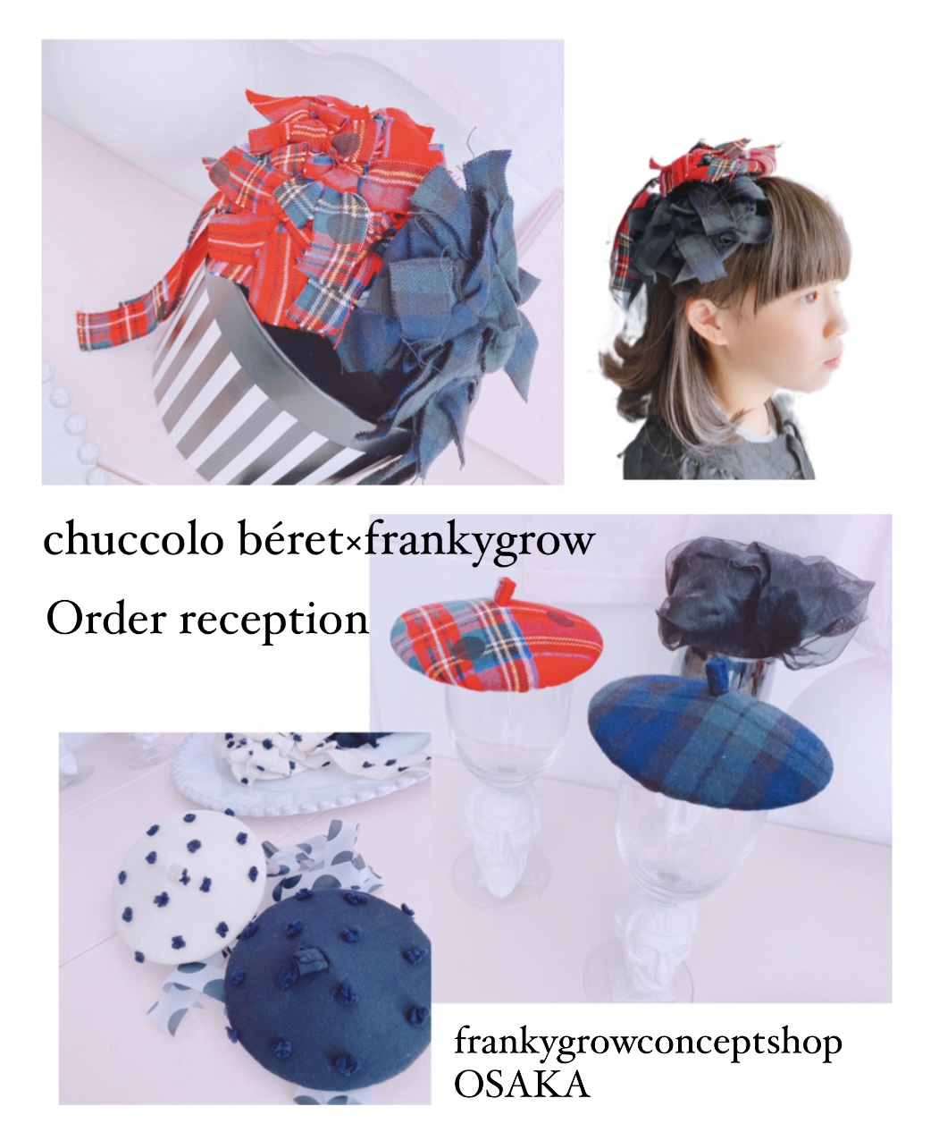 chuccolo béret × frankygrow 受注会 at OSAKA
