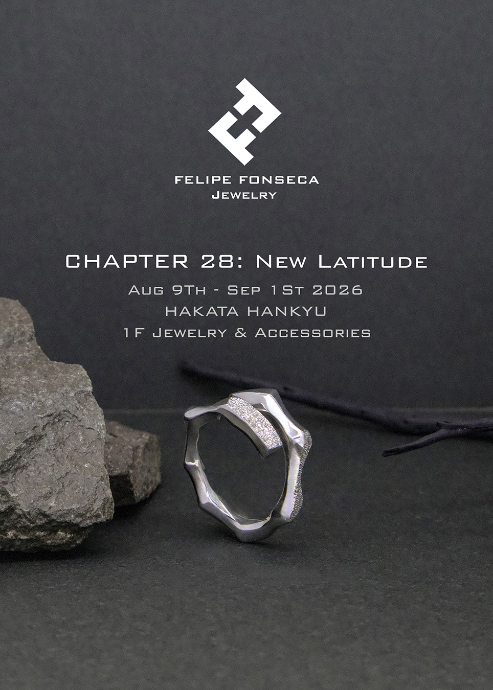 CHAPTER 28: NEW LATITUDE - 博多阪急 1階ジュエリー＆アクセサリー