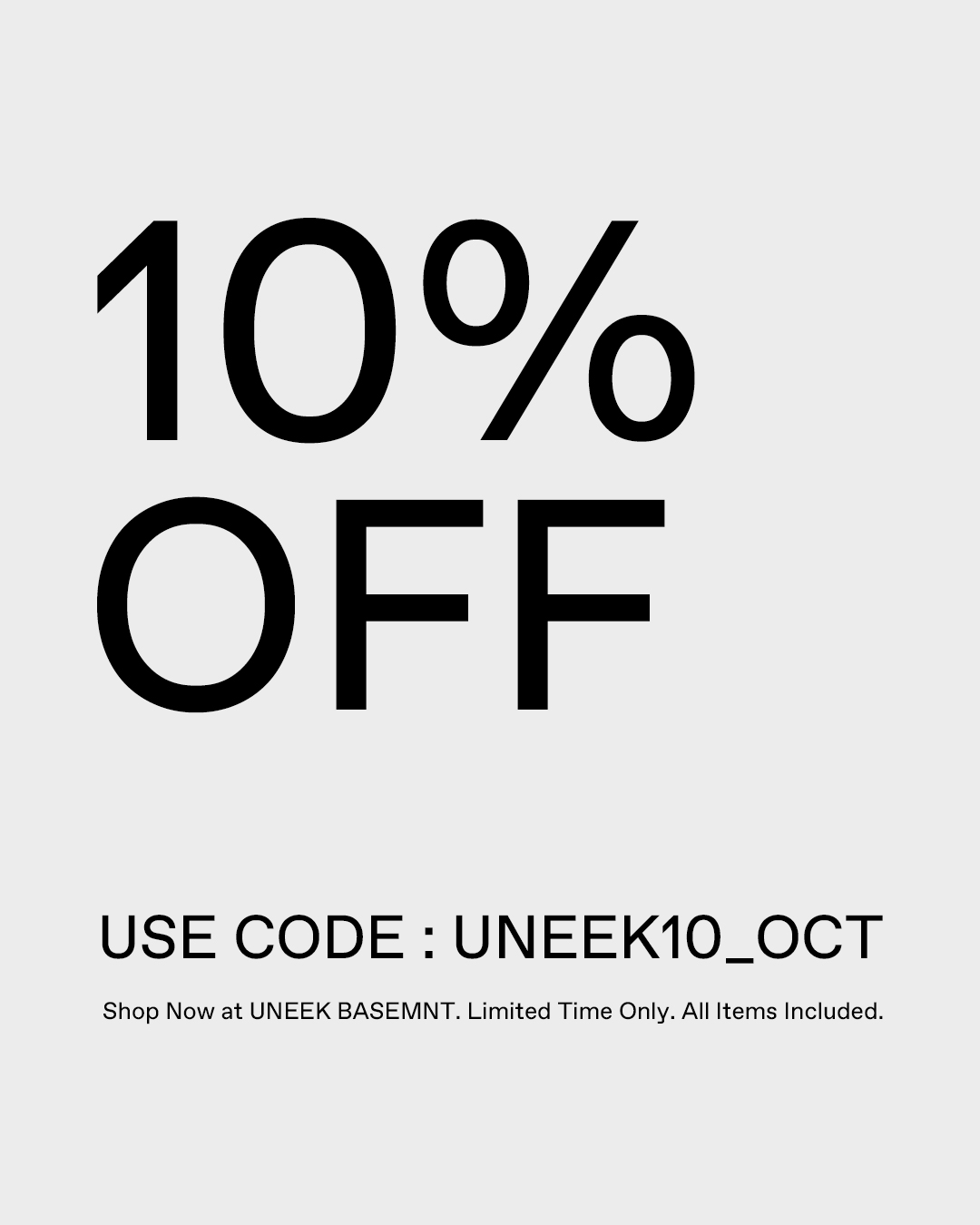 UNEEK THANKS CAMPAIGN | 全商品 ”10%OFF”
