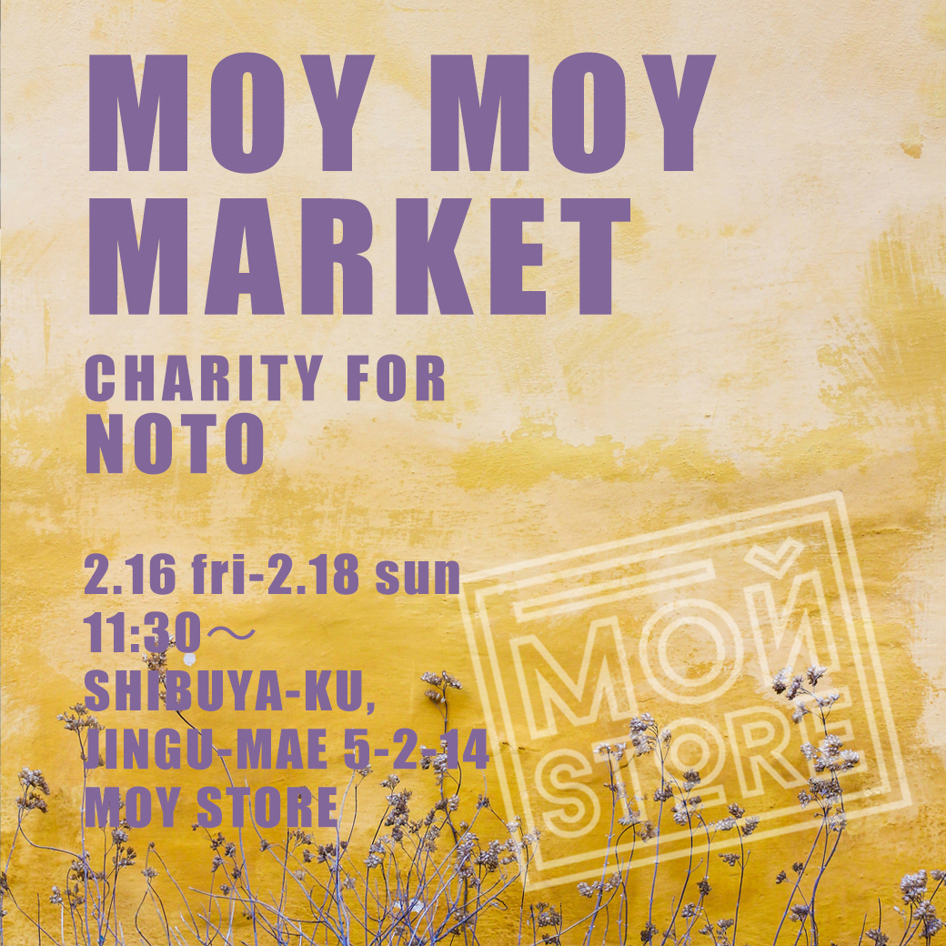 MOY MOY MARKET CHARITY FOR NOTO 開催
