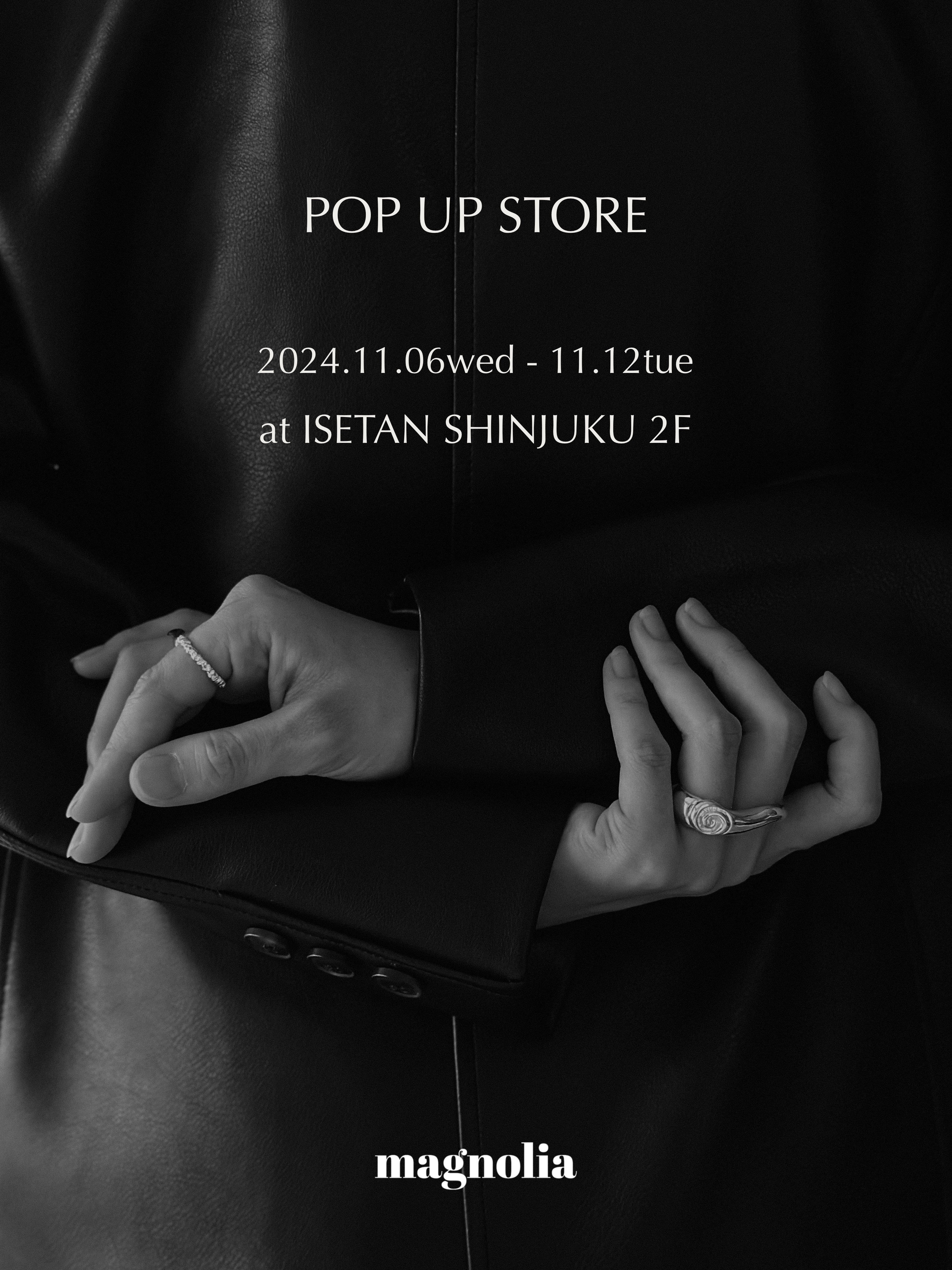 11/6-11/12 POP UP STORE at ISETAN SHINJUKU