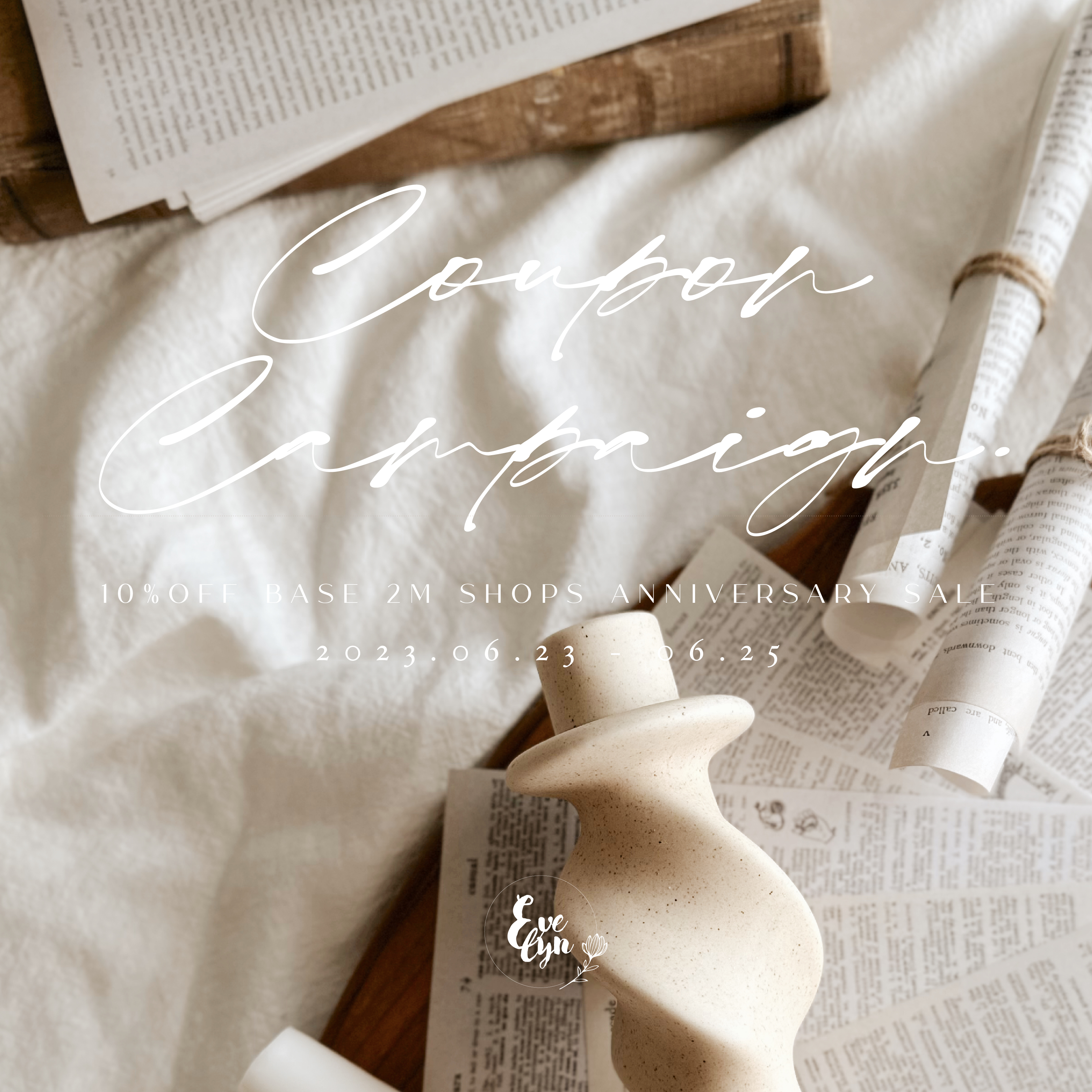 S A L E ✧ 10%OFF「BASE 2M SHOPS ANNIV.」【06/23-25】