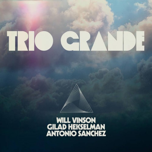 TRIO GRANDE [Jazz]