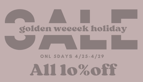 【10％OFF】5DAYS！ゴールデンウィークセール開始🌙♡