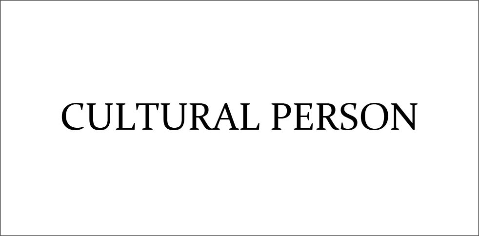 CULTURAL PERSON