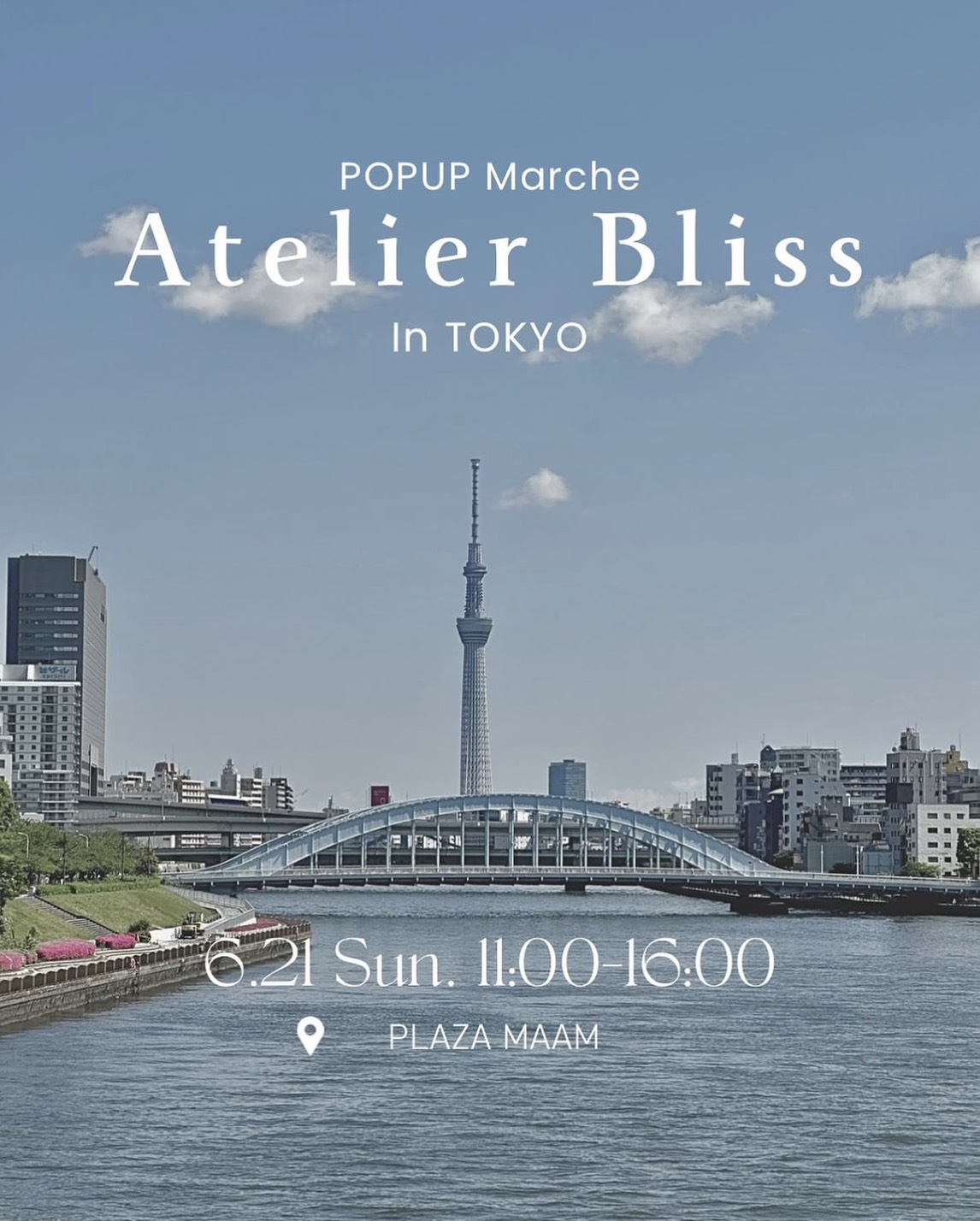東京POP UPのおしらせ🎪【𝗔𝘁𝗲𝗹𝗶𝗲𝗿 𝗕𝗹𝗶𝘀𝘀】6.21 sun