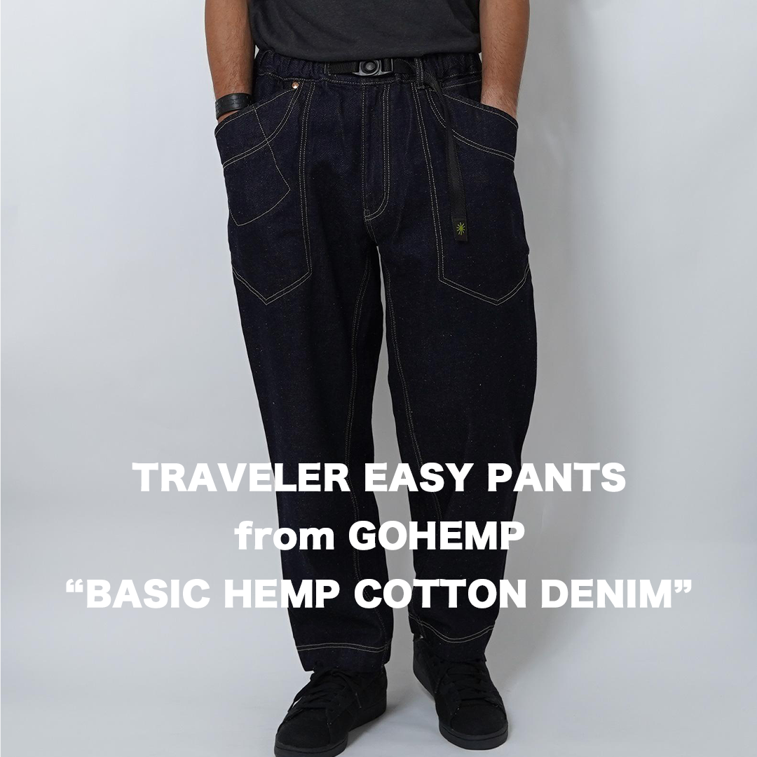【GOHEMP】TRAVELER EASY PANTS (ONE WASH)