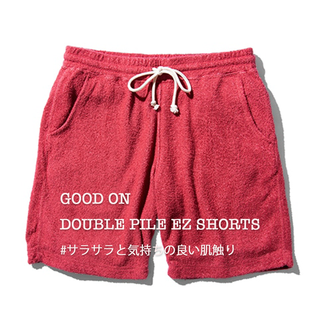 RESTOCK!! 【Good On】DOUBLE PILE EZ SHORTS