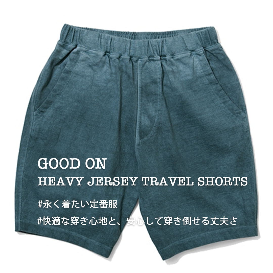 New arrival!!【Good On】HEAVY JERSEY TRAVEL SHORTS