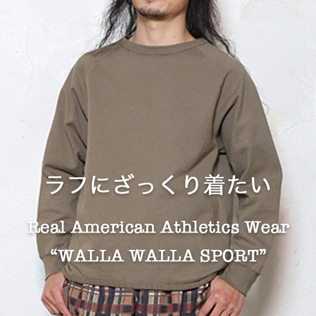 RESTOCK!!【WALLA WALLA SPORT】13oz ROUGH CREW SWEAT