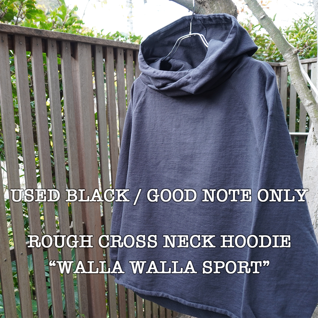 GOOD NOTE限定カラー/13oz ROUGH CROSS NECK P/O HOOD入荷!!