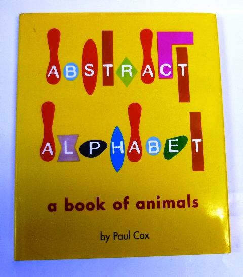 Paul Cox: Abstract Alphabet A Book of Animals