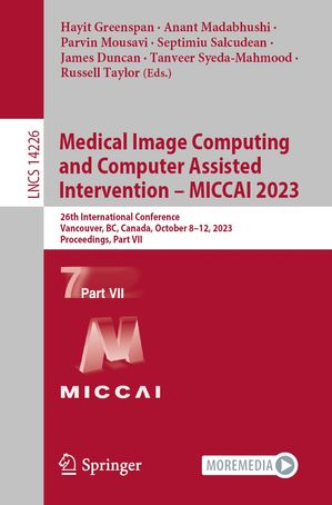 医療イノベーションの最前線を今すぐキャッチ！MICCAI 2023電子書籍、在庫限り