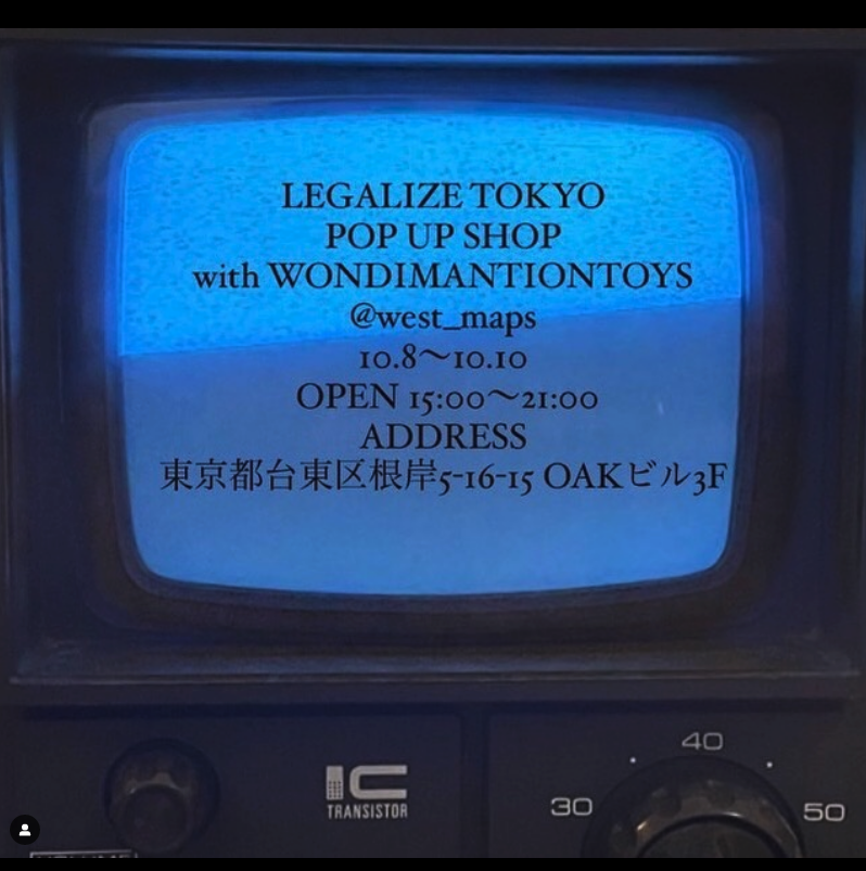 legalizetokyo pop up shop with WONDIMANTIONTOYS