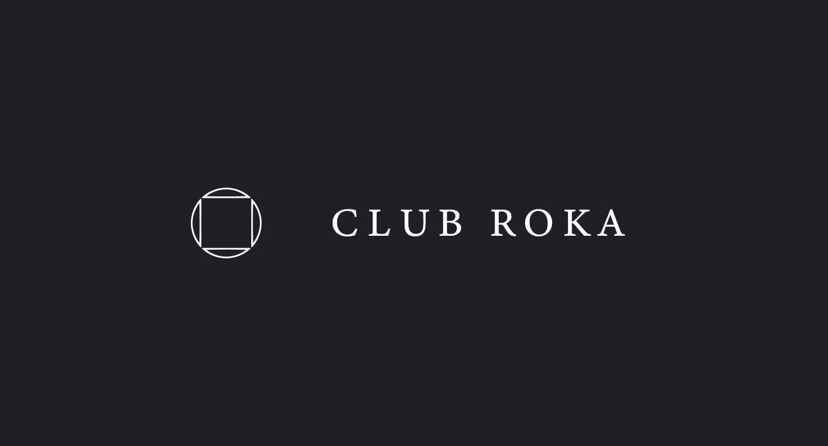 CLUB ROKA 会員募集中です