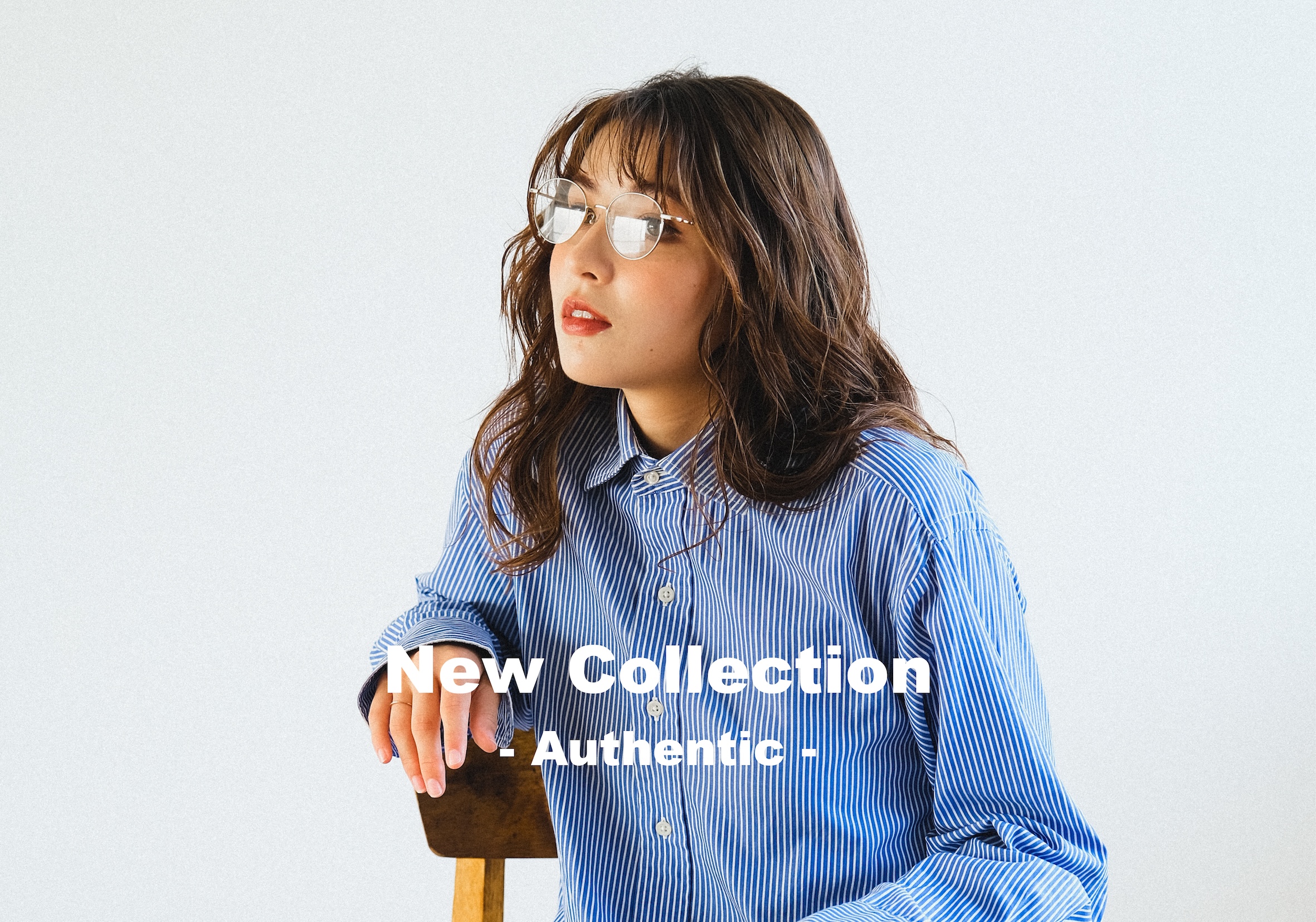 New Collection - Authentic -