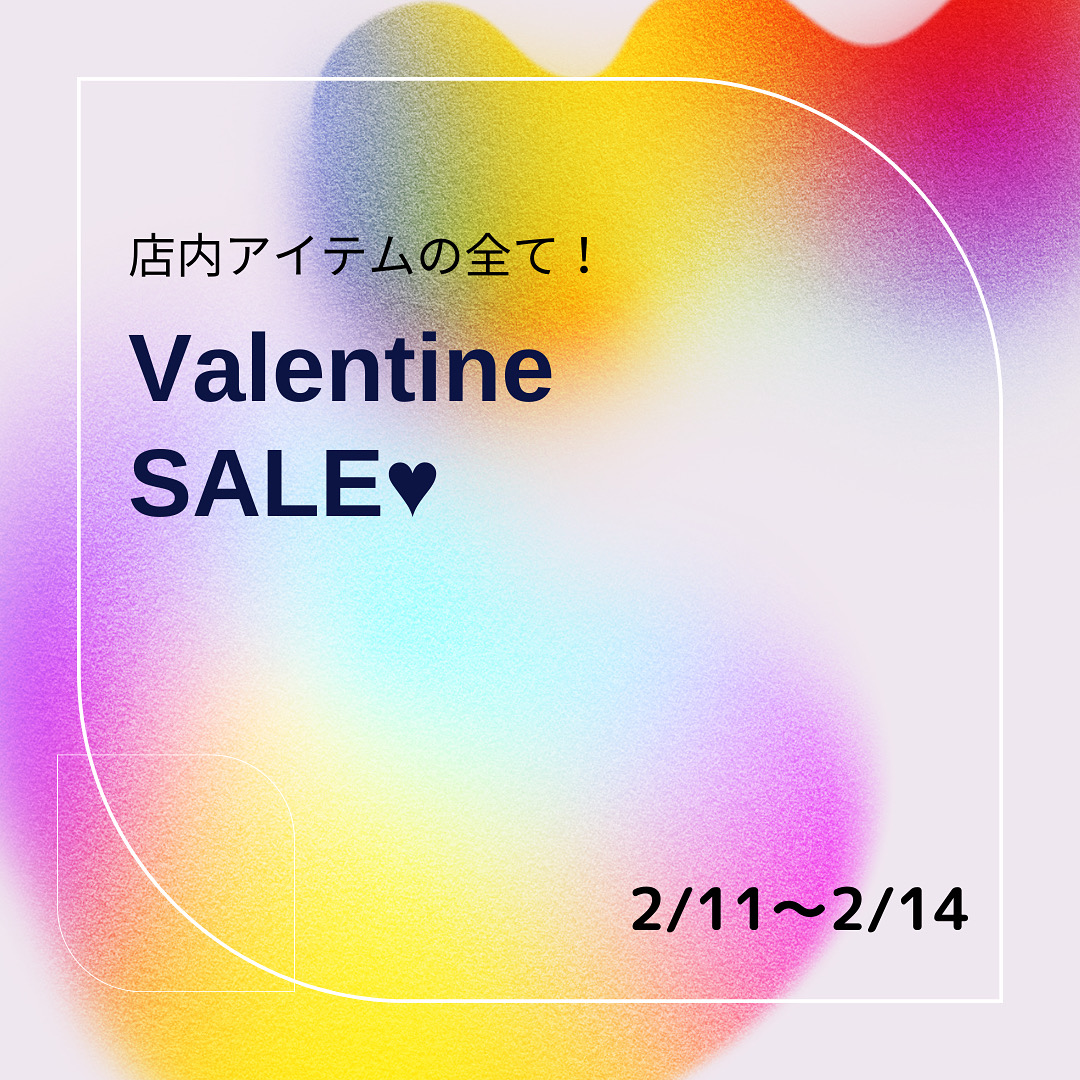 Valentine Saleのお知らせ♥