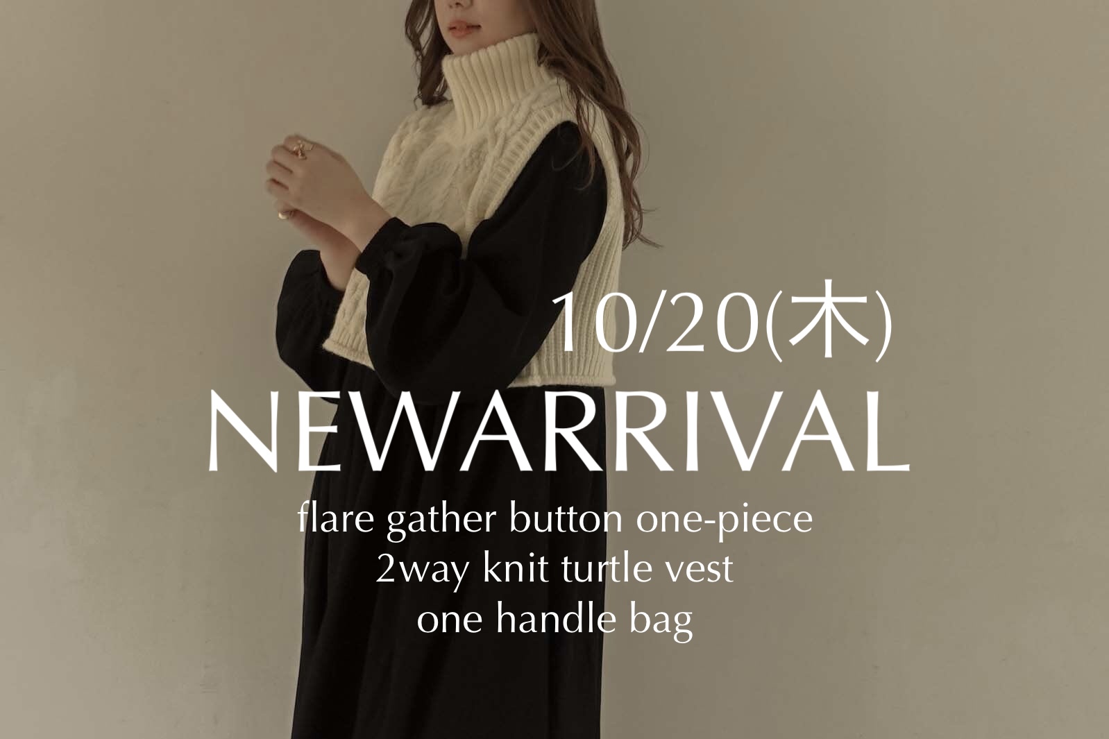 10/20(木) NEWARRIVAL